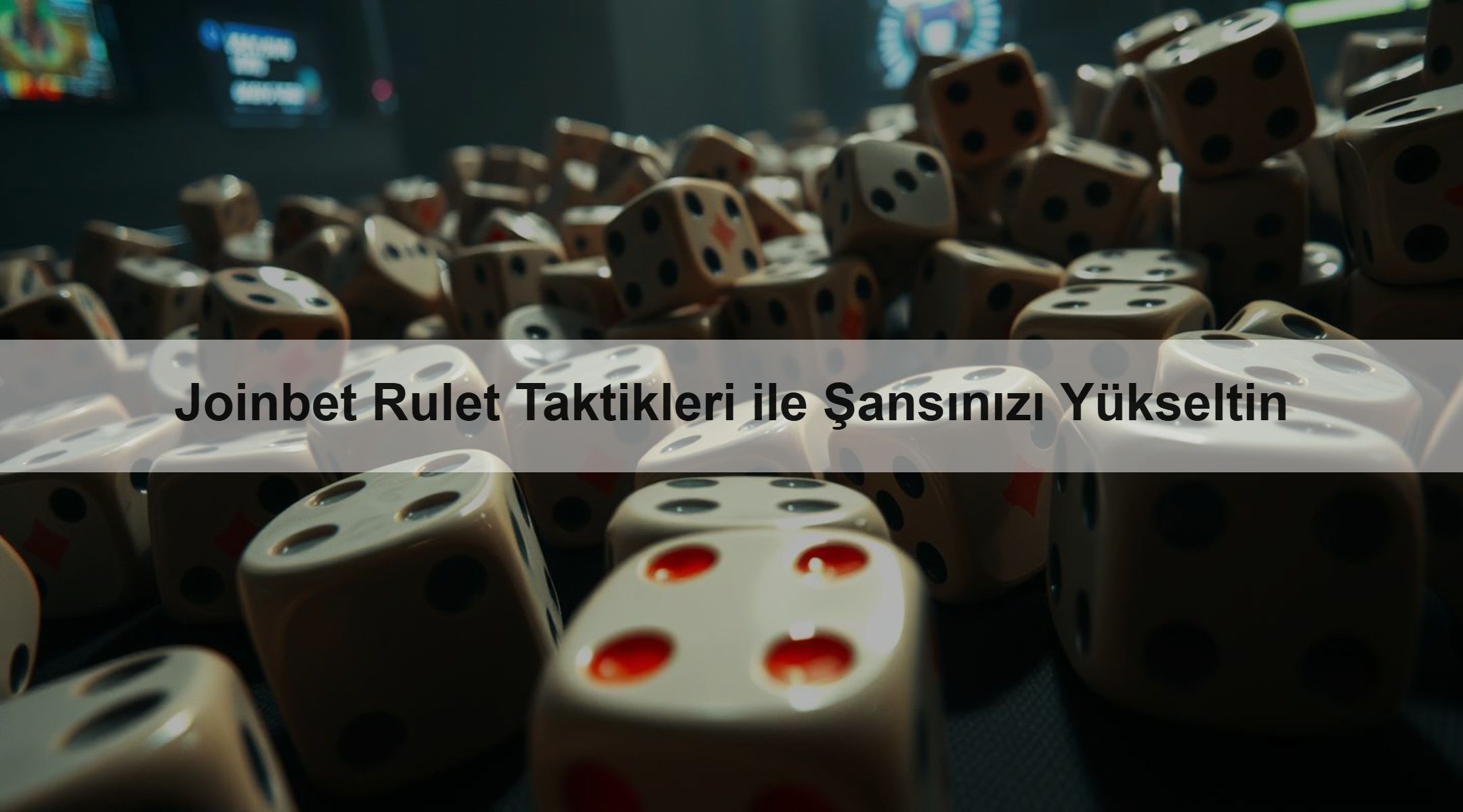 Joinbet Rulet Taktikleri ile Şansınızı Yükseltin